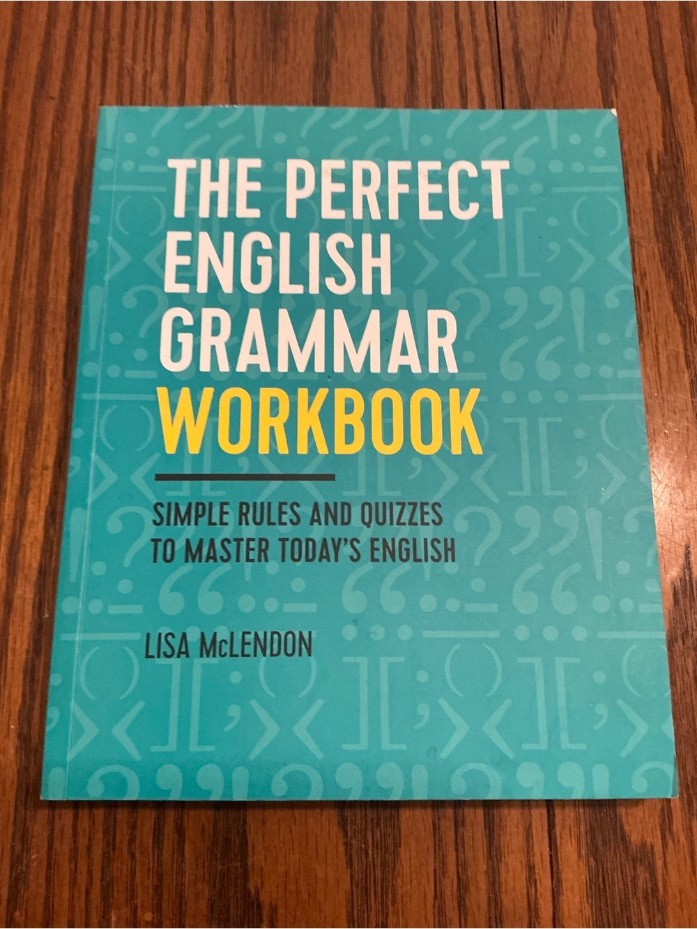 Perfect English Grammar Workbook Exercises Quizzes for ESL Students